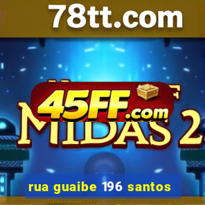 rua guaibe 196 santos